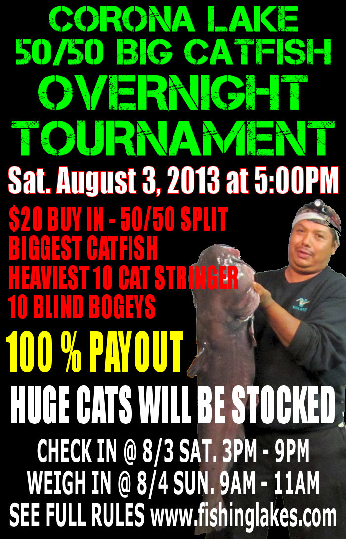 CORONA LAKE 8-3-13 OVERNIGHT TOURNAMENT